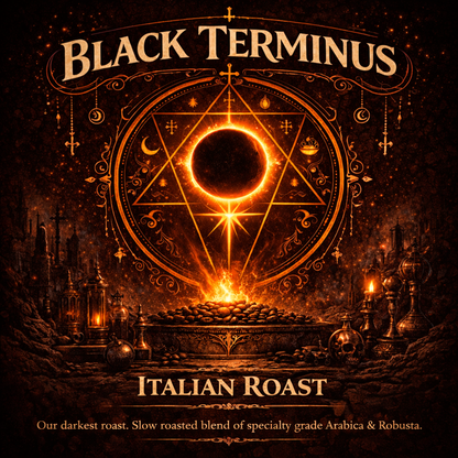 Black Terminus - Italian Roast